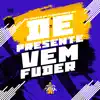 De Presente Vem Fuder - Single album lyrics, reviews, download