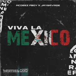 Viva La Mexico Song Lyrics