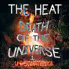 The Heat Death of the Universe (1) album lyrics, reviews, download