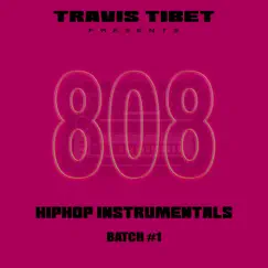 Hip Hop Instrumentals Batch #1 by Travis Tibet album reviews, ratings, credits