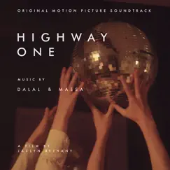 Highway One (Original Motion Picture Soundtrack) by Dalal & Maesa album reviews, ratings, credits