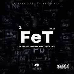 Fet - Single by Oz The God, Juice Esco & Mooley Mike album reviews, ratings, credits