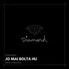 JO MAI BOLTA HU (Freestyle) - Single album lyrics, reviews, download