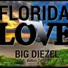 Florida Love (feat. Bonnie Tarraza) - Single album lyrics, reviews, download