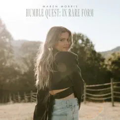 Humble Quest: In Rare Form by Maren Morris album reviews, ratings, credits