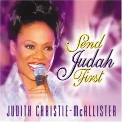 Send Judah First by Judith Christie McAllister album reviews, ratings, credits