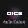 Dice - Single album lyrics, reviews, download