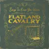 Mountain Song by Flatland Cavalry song lyrics