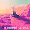 The Blossoming of Covens - Single album lyrics, reviews, download