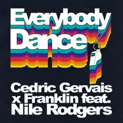 Everybody Dance (feat. Nile Rodgers) Song Lyrics