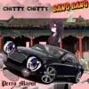 Chitty Chitty Bang Bang 2 - Single album lyrics, reviews, download