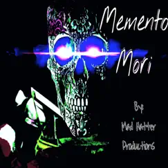 Memento Mori - Single by Mad Hatter Productions album reviews, ratings, credits
