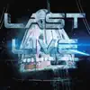 LAST LIVE - Single album lyrics, reviews, download