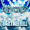 Diemonds - Single album lyrics, reviews, download