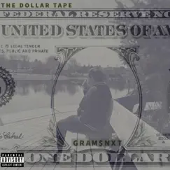 The Dollar Tape by Gram$nXT album reviews, ratings, credits