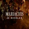 Mariachis song lyrics