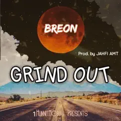 Grind Out (feat. JAHFI AMT) Song Lyrics
