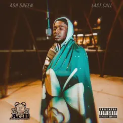 Last Call - Single by AGB Green album reviews, ratings, credits