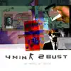 4Min2bust album lyrics, reviews, download