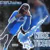 Nike Tech - Single album lyrics, reviews, download