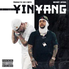 Yin Yang - Single by Bryant Myers & Producto Sin Corte album reviews, ratings, credits