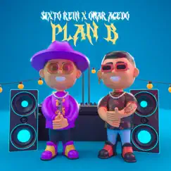 Plan B - Single by Sixto Rein & Omar Acedo album reviews, ratings, credits