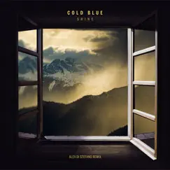 Shine (Alex Di Stefano Remix) - Single by Cold Blue album reviews, ratings, credits