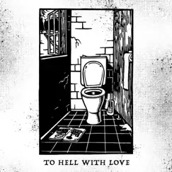 To Hell With Love - Single by Esk-Esque album reviews, ratings, credits