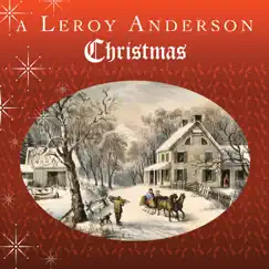 A Leroy Anderson Christmas by Leroy Anderson album reviews, ratings, credits