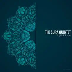Light & Shade - Single by The Sura Quintet album reviews, ratings, credits