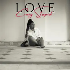 Crazy, Stupid, Love - Single by Cherri V album reviews, ratings, credits