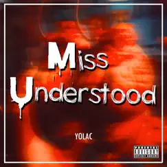 Miss Understood - EP by Yolac album reviews, ratings, credits