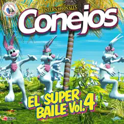 El Super Baile Vol. 4. Música de Guatemala para los Latinos by Internacionales Conejos album reviews, ratings, credits
