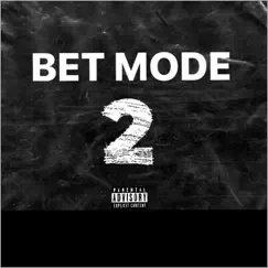 Bet Mode 2 - Single by King Rover album reviews, ratings, credits