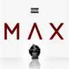 The Max Tape album lyrics, reviews, download