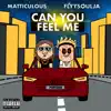 Can You Feel Me - Single album lyrics, reviews, download