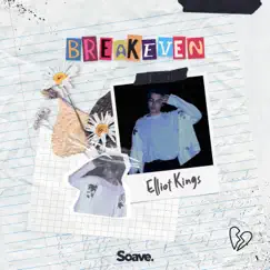 Breakeven - Single by Elliot Kings album reviews, ratings, credits