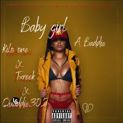 BABYGIRL a BADDIE (feat. Txreek & Quaddie302) - Single by DasanJr album reviews, ratings, credits