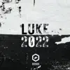 Luke 2022 - Single album lyrics, reviews, download