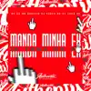 Manda Minha Ex Ir Tomar no Cu (feat. Mc Rd, MC DANFLIN & DJ Pablo RB) song lyrics