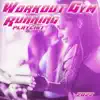 Running up That Hill (feat. Linda Rocco) [Workout Gym Mix 118 Bpm] song lyrics