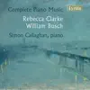 Clarke & Busch: Complete Piano Music album lyrics, reviews, download