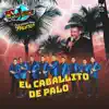 El Caballito de Palo (En Vivo Aniversario 51) - Single album lyrics, reviews, download