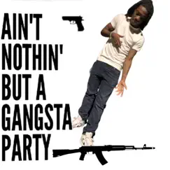 Gangsta Party Song Lyrics