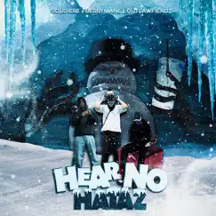 HEAR NO HATAZ (feat. outlawfiendz & Soudiere) - Single by Berrymane album reviews, ratings, credits