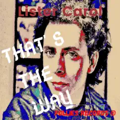 That's the Way - Single by Lister Carol album reviews, ratings, credits