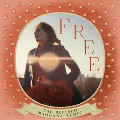 Free (The Blessed Madonna Remix) - Single by Florence + the Machine & The Blessed Madonna album reviews, ratings, credits