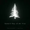 Darkest Day of the Year - Single album lyrics, reviews, download