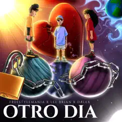 Otro Día - Single by Freestyle Mania, Leebrian & Dalex album reviews, ratings, credits