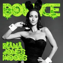 Bounce (feat. Glinda Jameson & Janice Dudley) - Single by Diana Jones-Woods album reviews, ratings, credits